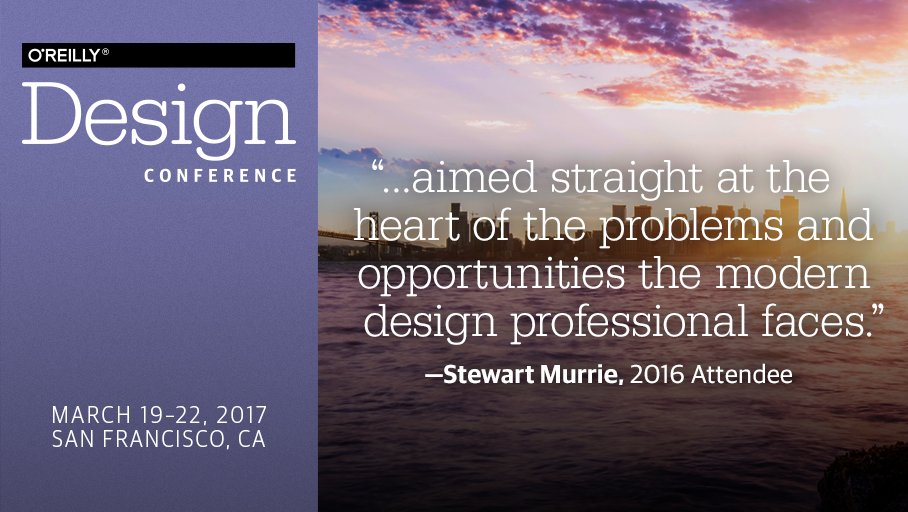 Arm yourself w/ the skills, connections &amp; inspiration to design the future at #OReillyDesign 2017 March 20–22 in SF
oreil.ly/2e9lyez