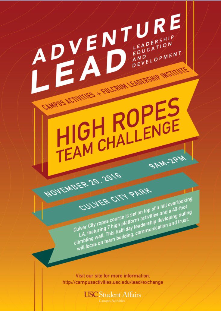 Think you can take-on 7 high platform activities and a 40-foot climbing wall? Free -Space is limited. Must register: campusactivities.usc.edu/lead/exchange/