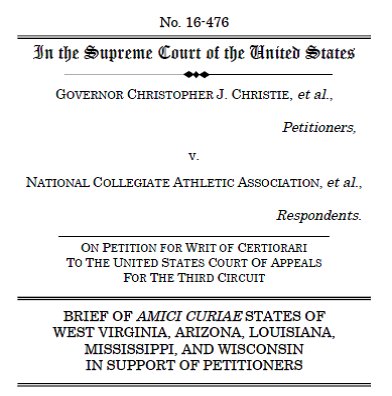 Five states jointly file cert stage amicus brief in pending SCOTUS Christie, et al v. NCAA/NBA/NFL/NHL/MLB sports betting legal case.