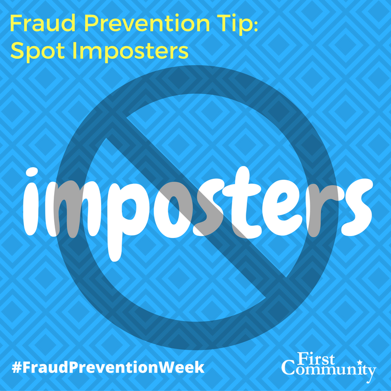 firstcommunity's tweet photo. It's #FraudPreventionWeek Don’t send money or give out personal information in response to an unexpected request https://t.co/iWENIs2IsY