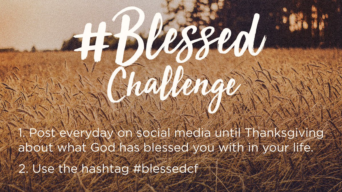 CFHouston's tweet photo. We begin our #blessedcf challenge today!Take the challenge by posting every day until Thanksgiving about how God has blessed you! #blessedcf https://t.co/sIlsItfJzv