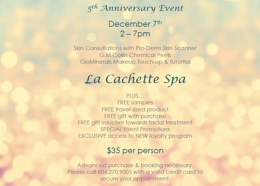 LaCachetteSpa's tweet photo. 🍾💆🏻🎉 Join me and my fabulous friends @GM_COLLIN and @glominerals for my 5th anniversary beauty event. Call 604.270.9005 to reserve your spot https://t.co/HIiaHctgOW