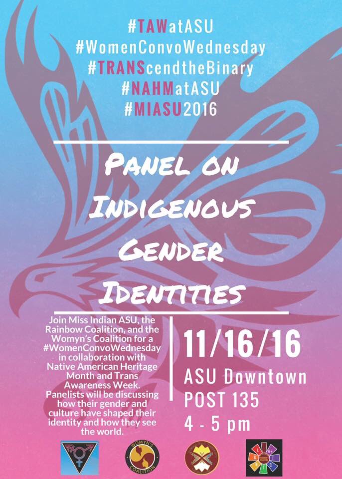 CultureASU's tweet photo. Join us downtown on Wednesday for a Panel on Indigenous Gender Identities #TAWatASU #TRANScendtheBinary #WomenConvoWednesday #NAHMatASU https://t.co/gjZX5AhPWe