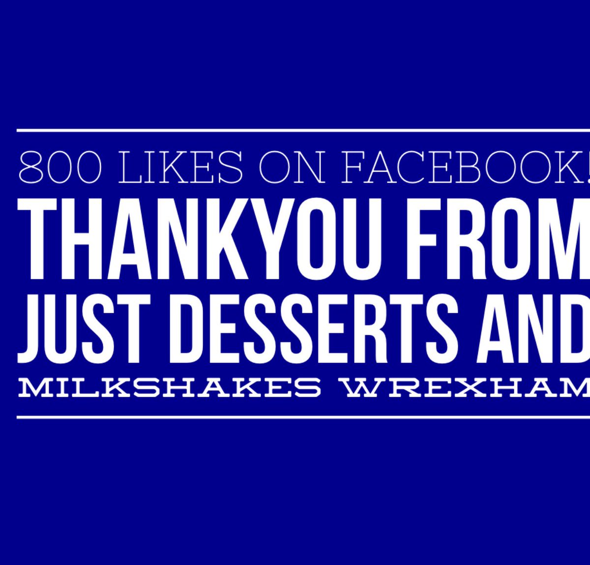 Justdessertswre's tweet photo. Come on twitter! Let's beat Facebook! #justdessertswrex #Wrexham  #over800 https://t.co/t2nUKqdkq0