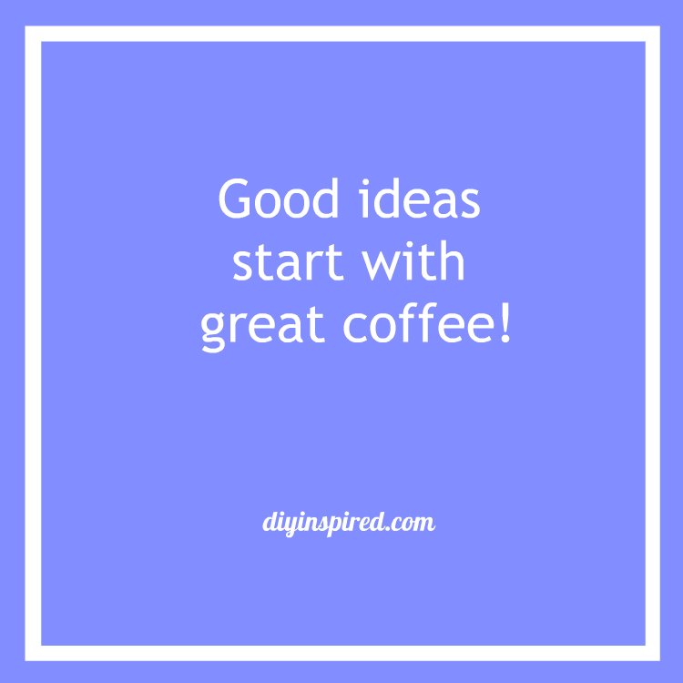 DIYInspired's tweet photo. Good ideas start with great coffee!! #ad #crafteachday Try it! >>> https://t.co/BFX2XRRk9h https://t.co/ZKYVCasjnw