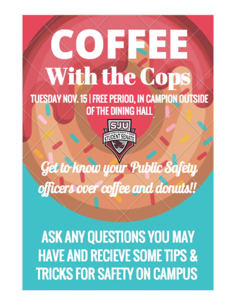 SenateSJU's tweet photo. Come to Campion tomorrow during free period to talk to Public Safety officers! https://t.co/id51crbiAj