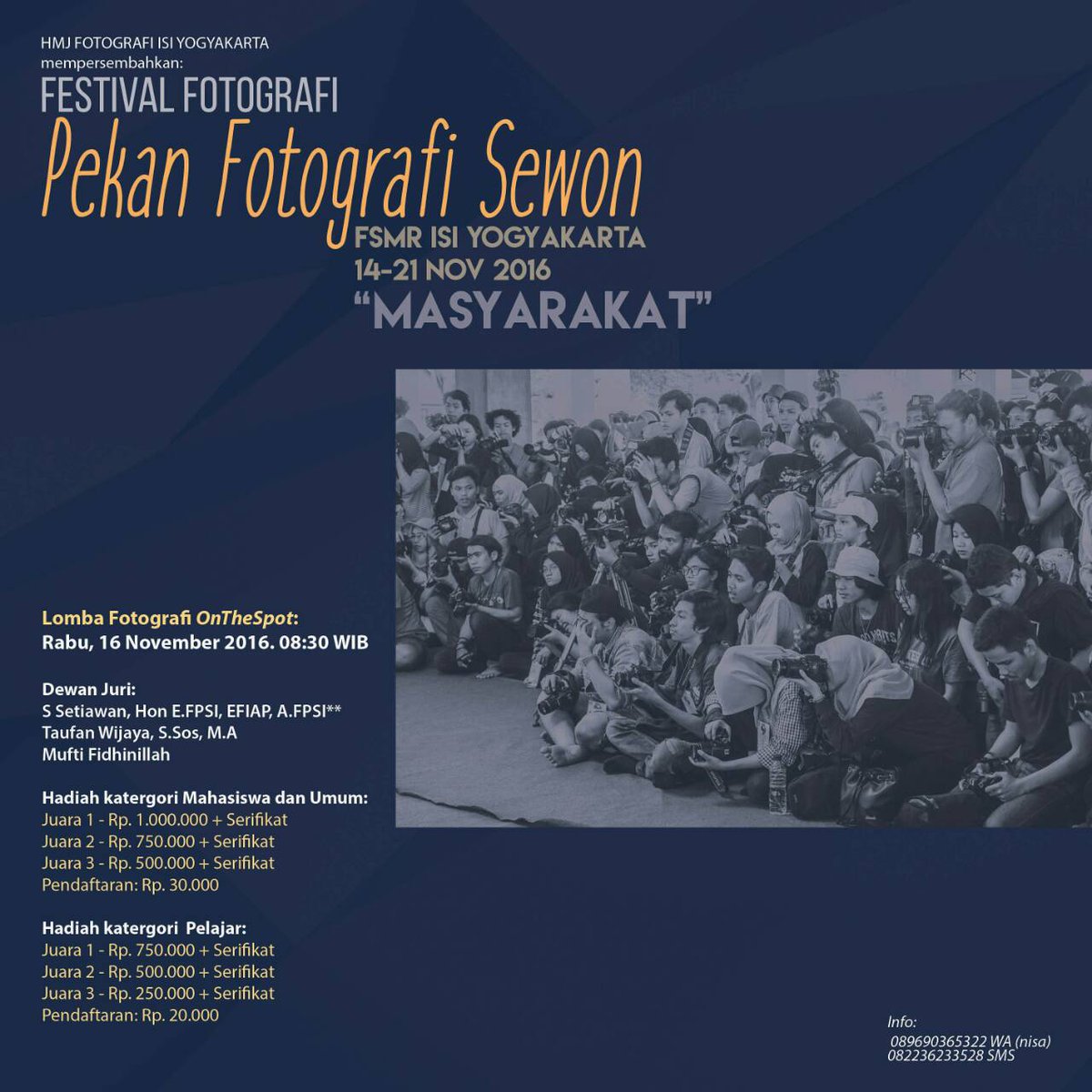 Rabu 16 NOVEMBER 2016 ada lomba foto di "PEKAN FOTO SEWON", Untuk info lebih lanjut, Cp diatas. Datang dan ramaikan!