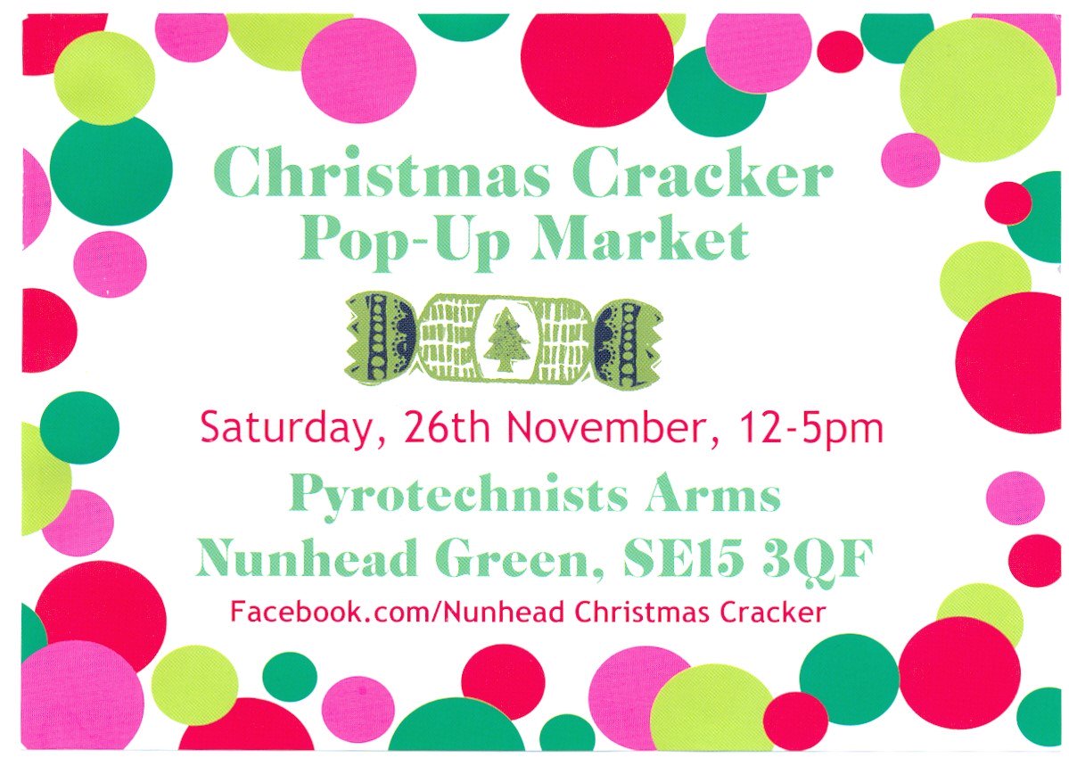 Gifts for everyone at out our #Nunhead Christmas market The Pyrotechnists Arms, Saturday, 26th of November <a href="/StandAlonestand/">Carolyn Ross</a> <a href="/nunheadnews/">THE NUNHEAD NEWS</a>