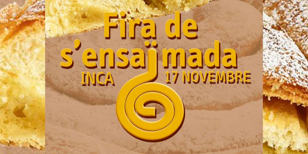 #AgendaMallorca | 17 nov | FERIA DE LA ENSAIMADA | <a href="/incaciutat/">Ajuntament d’Inca</a> #Ferias #Pueblos #Gastronomía #dulce