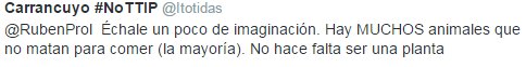 Échale un poco de imaginación. Hay MUCHOS animales que no matan para comer (la mayoría). No hace falta ser una planta