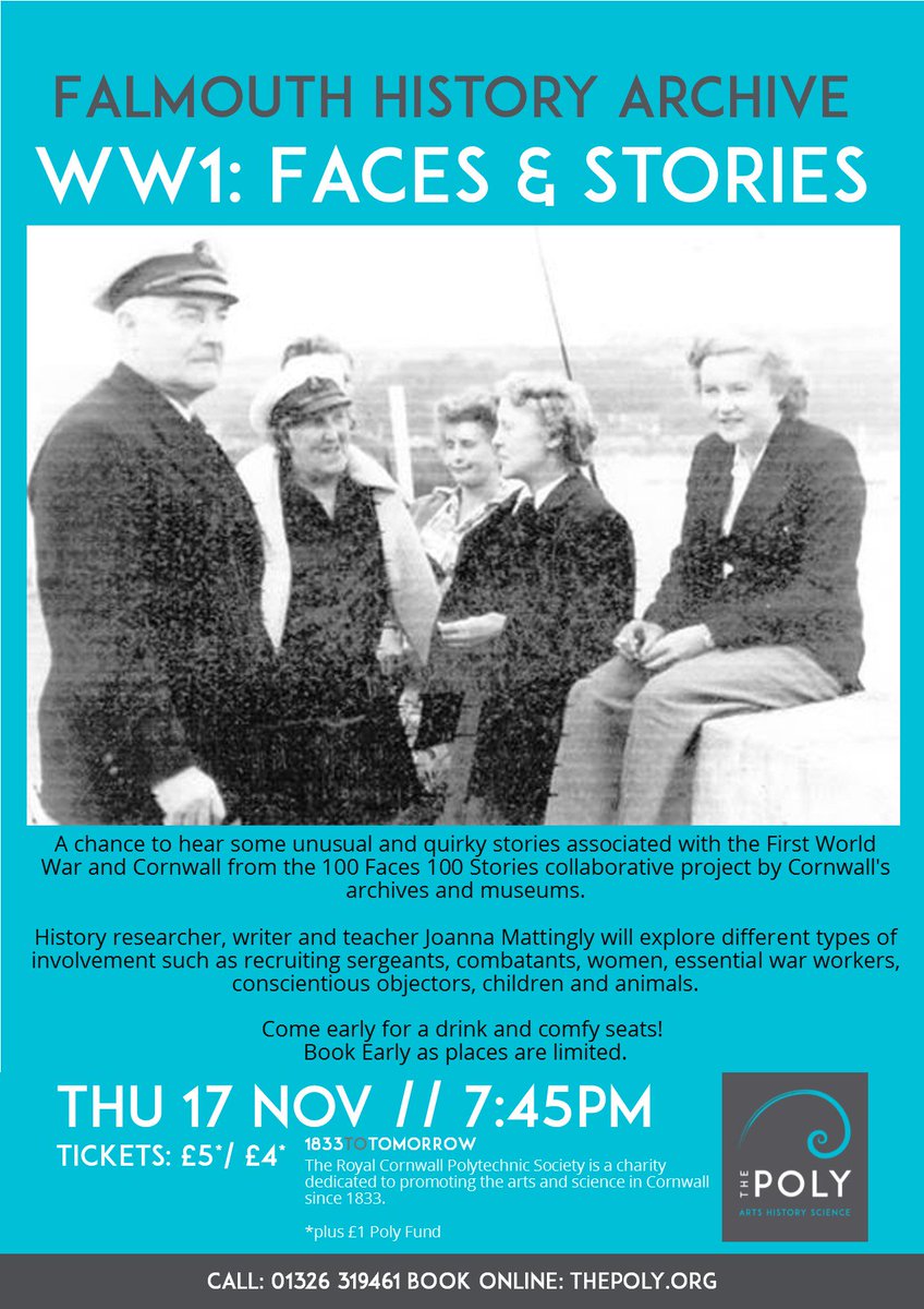 PolyFalmouth's tweet image. Don't miss out on the chance to hear unusual and quirky stories associated with the First World War and Cornwall from Joanna Mattingly.
