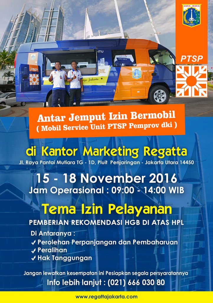Yuk yg mau urus perizinan jgn lupa BESOK Mobil AJIB masih ada di Kantor Marketing Regatta dr 09:00-14:00 WIB #MelayaniJakarta