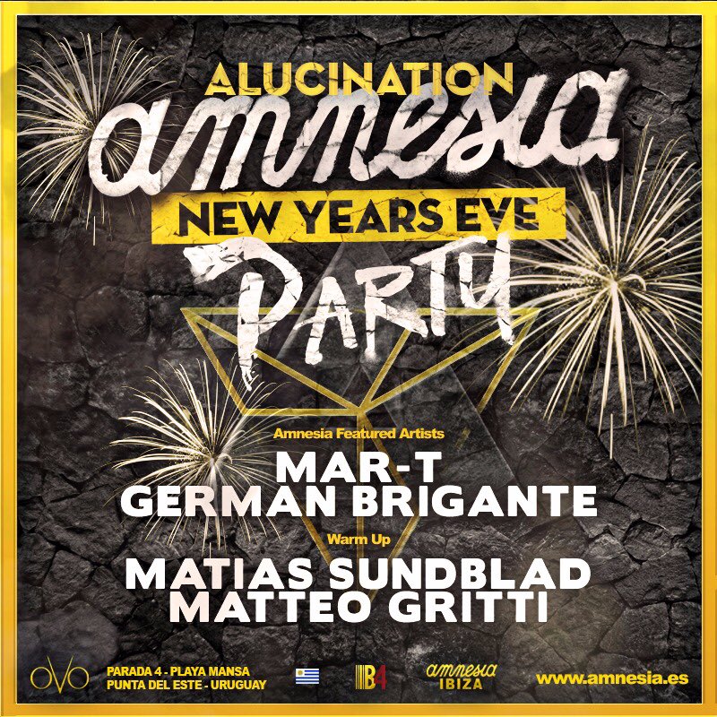 ALUCINATION presenta AMNESIA New Year's Eve Party 💥🎉 Punta del Este 🇺🇾 bit.ly/AlucinationAmn…