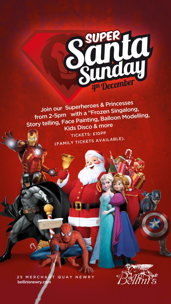 Tickets selling fast for our SUPER Santa Sunday with Superheroes &amp; Princesses joining the big man for family fun day #newry #bellinisnewry