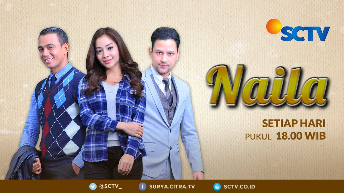 Makin seru loh cerita #NailaSCTV setiap harinya! Jangan sampai kelewatan ya nonton sore ini pkl 18.00 WIB