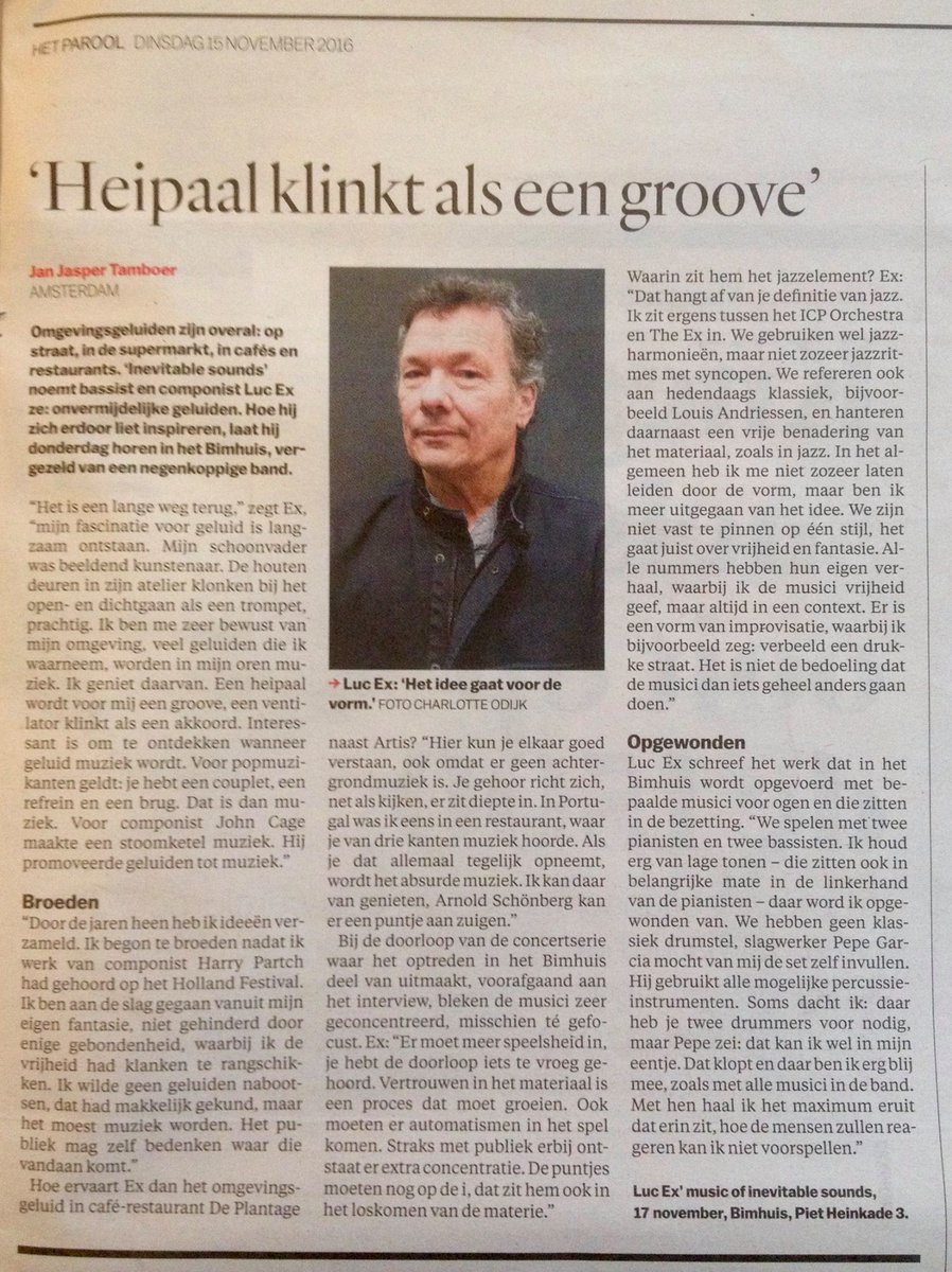 In het <a href="/parool/">Het Parool</a> van vandaag! Luc Ex' Music of Inevitable Sounds 
November, 17th / #Bimhuis 
Info &amp; tickets goo.gl/yqFSFg