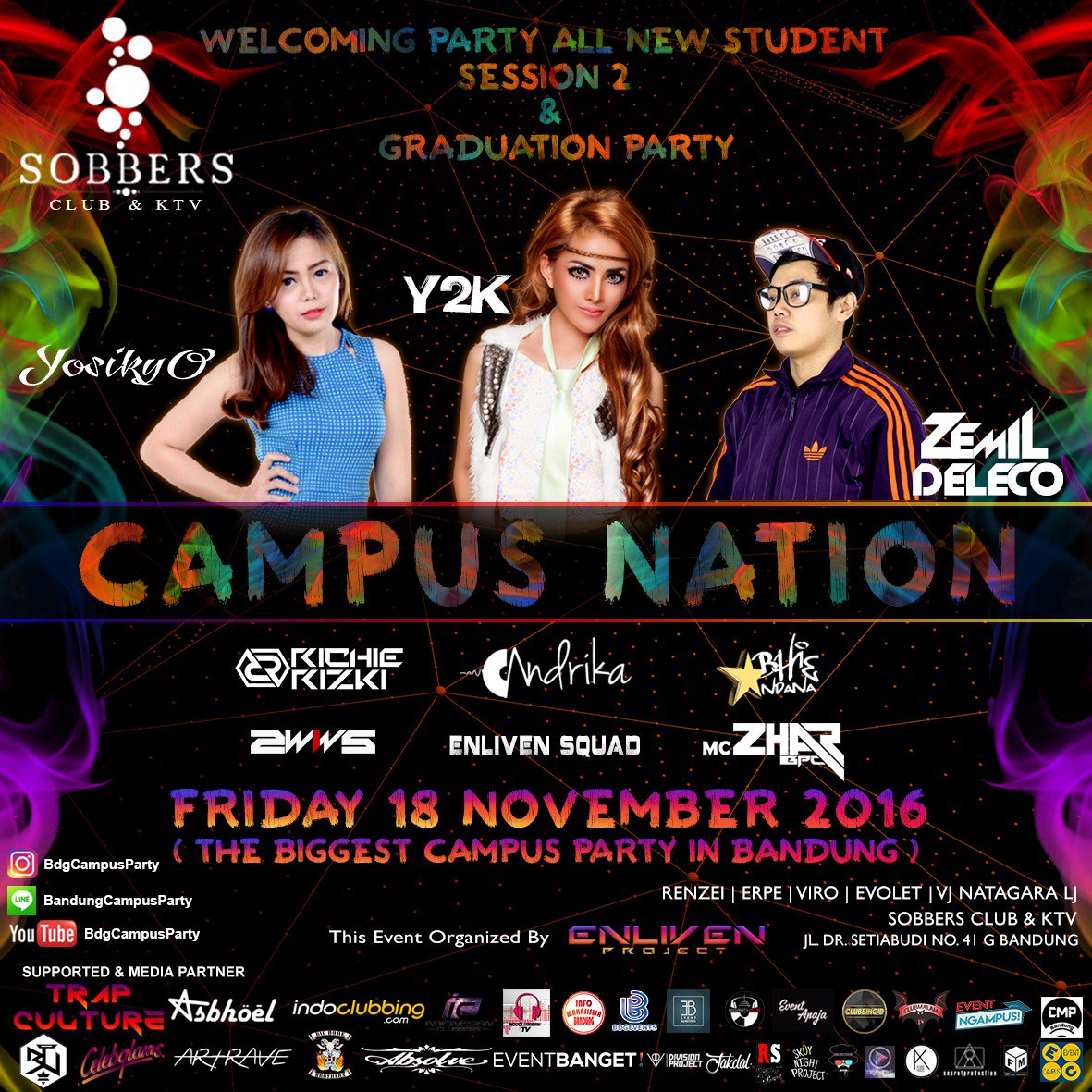 FRIDAY 18-11-2016 #CampusNation 'Welcoming Party All New Student &amp; Graduation Party' <a href="/SOBBERSCLUB/">SOBBERS CLUB & KTV</a> LINE: BandungCampusParty