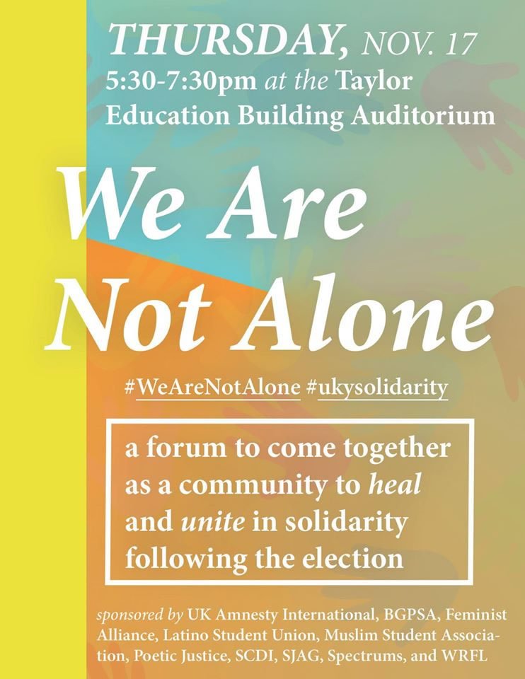 We Are Not Alone Event, Thursday November 17th 5:30-7:30pm