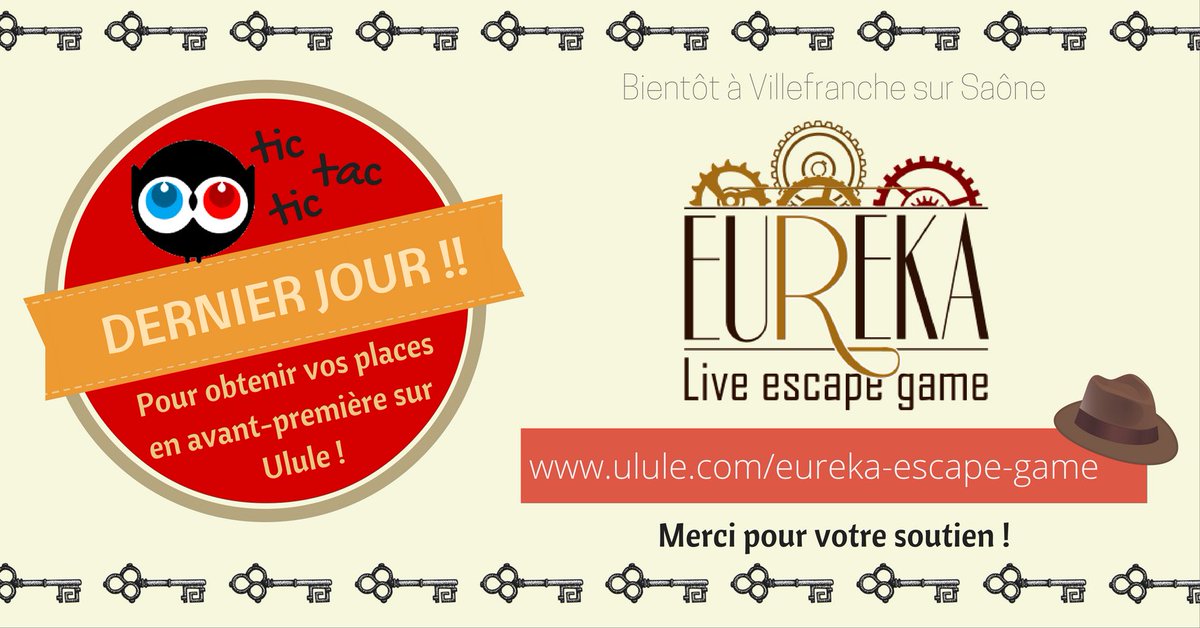 Dernier jour pour participer à la campagne Ulule : go go go :) 
fr.ulule.com/eureka-escape-…