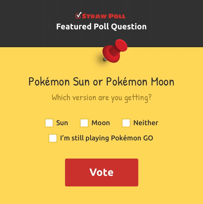 #PokemonSunMoon: Which version are you getting? Vote here: strawpoll.me/11653635