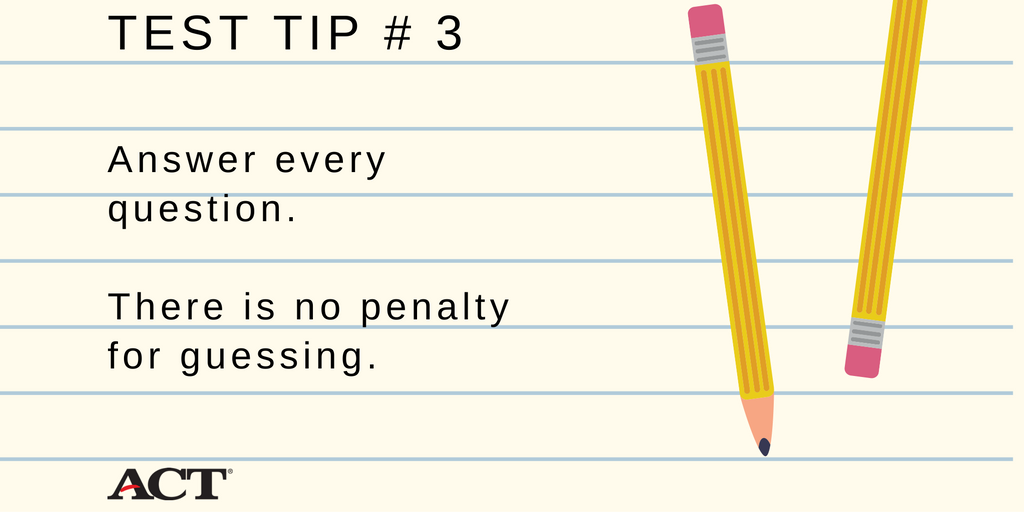 ACTStudent's tweet photo. ACT Test Tip: Make sure to answer every question! There is no penalty for guessing. More ACT test tips: https://t.co/9ADPFK3c87 https://t.co/5B0rYQJtYO