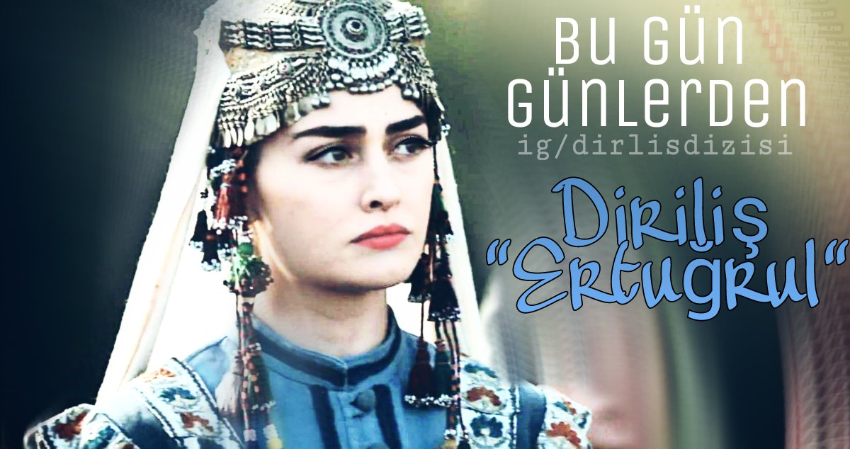 dirlisdizisi's tweet photo. Bu gün günlerden DİRİLİŞ "ERTUĞRUL" akşamı iple çekiyorumm 😍😍😍 #HalimeSultan #EsraSultan @esbilgic @esbilgic https://t.co/rRoTGjnRrS