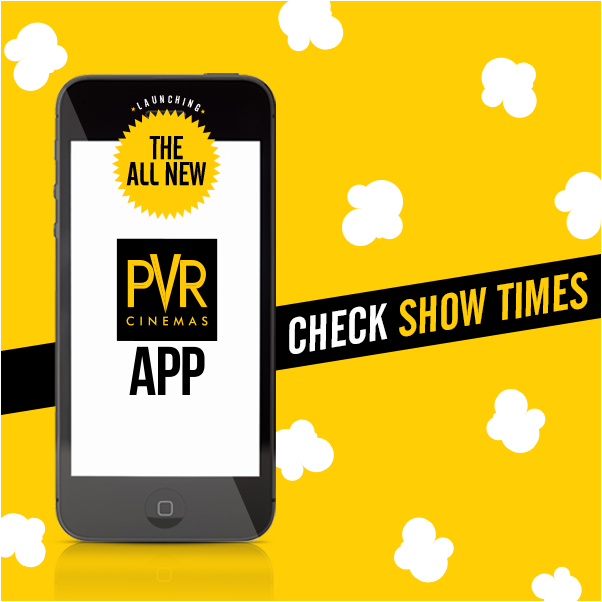 _PVRCinemas's tweet photo. Now, check show times for movies running in your vicinity with #PVRCinemasApp. #PVR #PVRFullyLoaded https://t.co/pJ0RNw6aJM