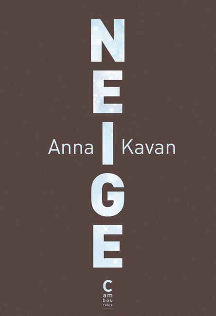 Pour celles et ceux qui veulent attaquer du #AnnaKavan après #AnnaK, je recommande vivement le roman Neige sorti chez @ECambourakis