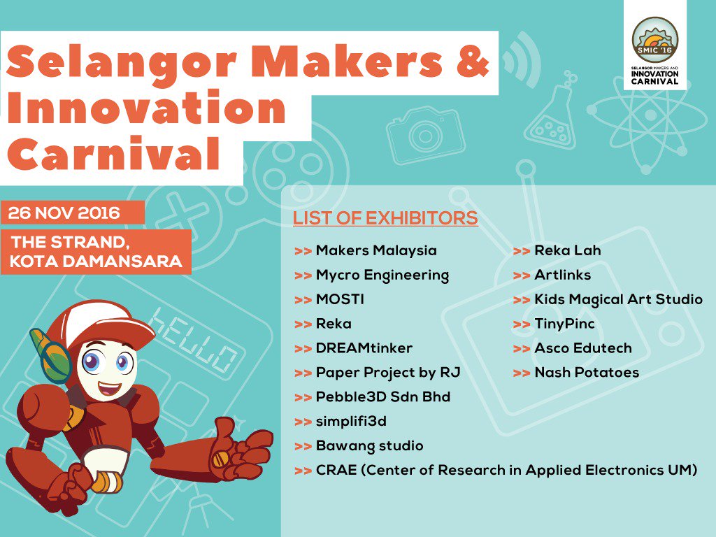 #SMIC2016 nanti akan ada exhibition from makers dan juga workshop sessions! Kat poster ni ada list of makers yg akan join.