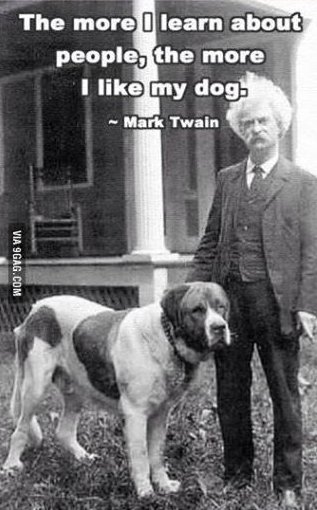 WeLoveDogsUSA's tweet photo. #WednesdayWisdom Mark Twain was a very wise man!
#dogs #pets https://t.co/5f3YqrAiMg