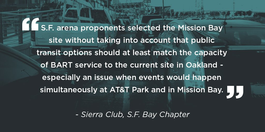 SaveMissionBay's tweet photo. Significant transportation challenges, cited by the @SierraClub regarding proposed Warriors’ arena in #MissionBay. #SFPolitics https://t.co/Z41rrXK2ys