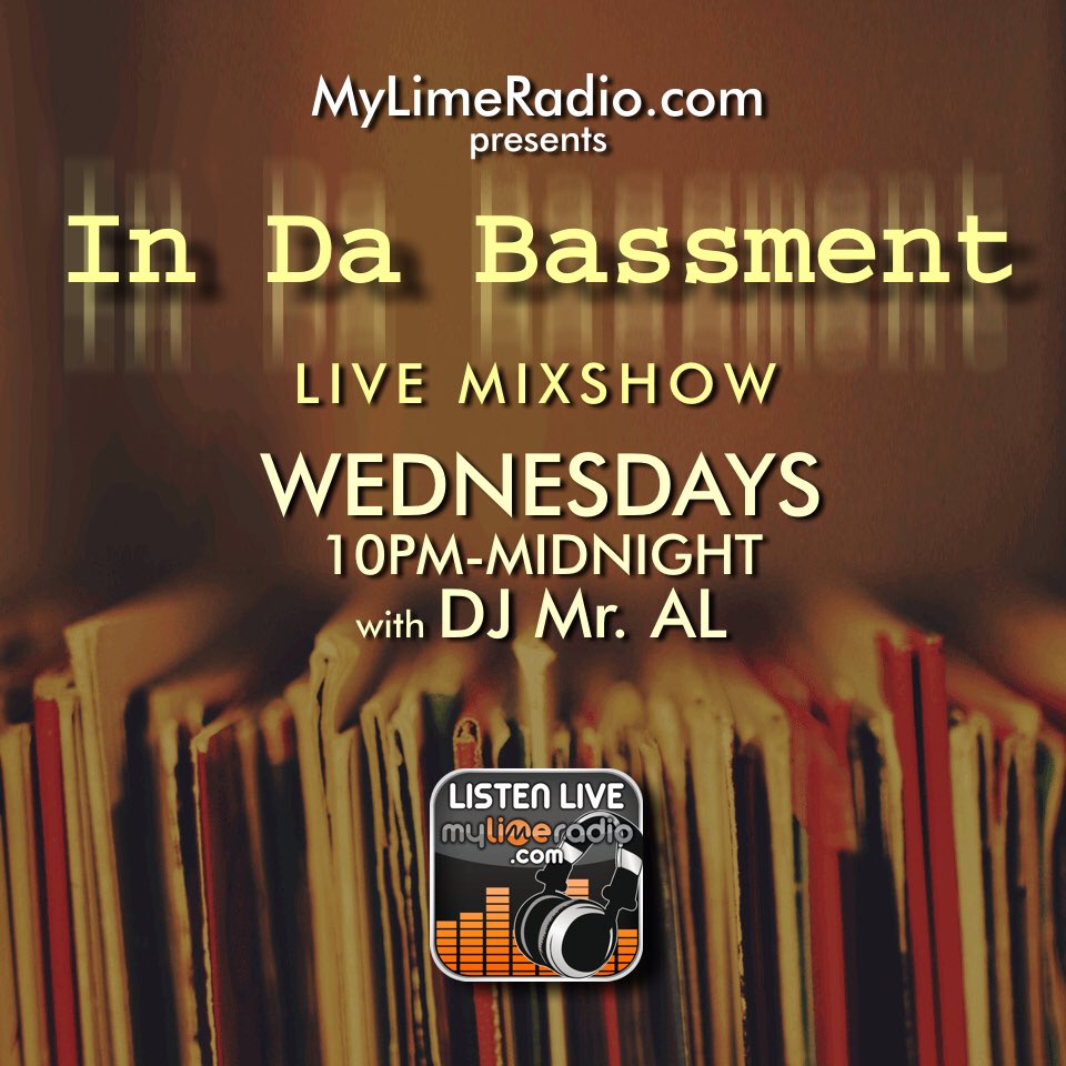 mylimeradio's tweet photo. #InDaBassment with @DjMrAL is LIVE now! 10pm-midnight @mylimeradio #ListenUp https://t.co/Te29T8T0lM
