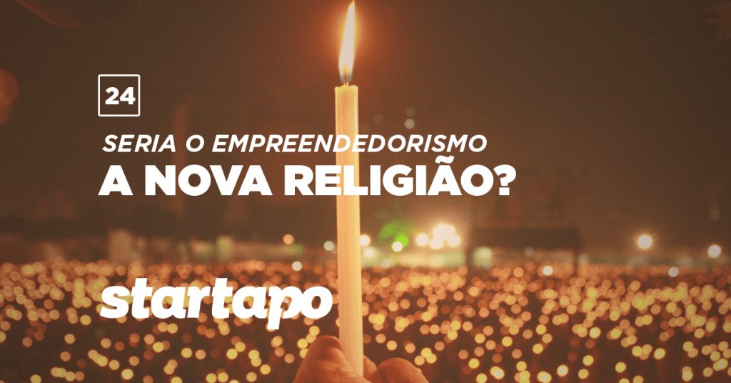 capivalley's tweet photo. Startapo #24 Seria o empreendedorismo a nova religião? https://t.co/fCPuxvFYuo https://t.co/ESIsOGZlJs