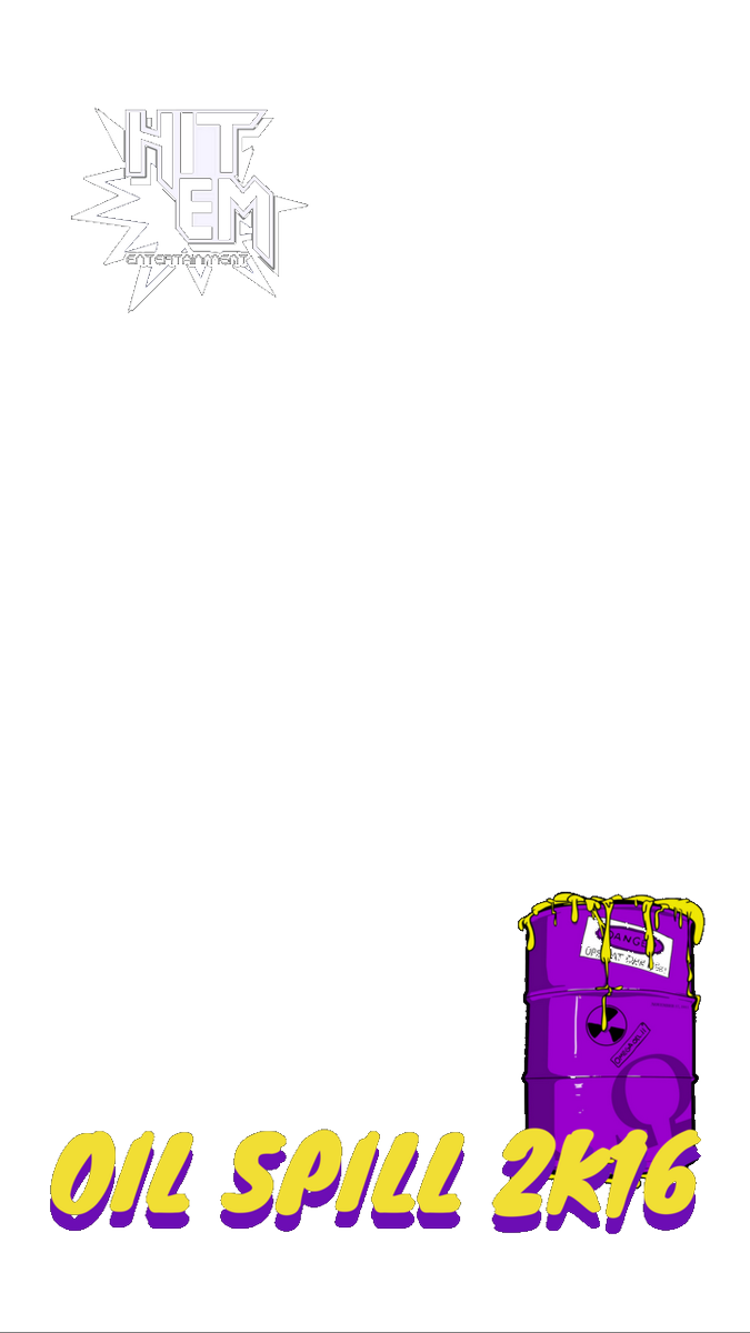 THE OFFICIAL #HITEMENT SNAPCHAT FILTER FOR TOMORROW NIGHT! #OILSPIL