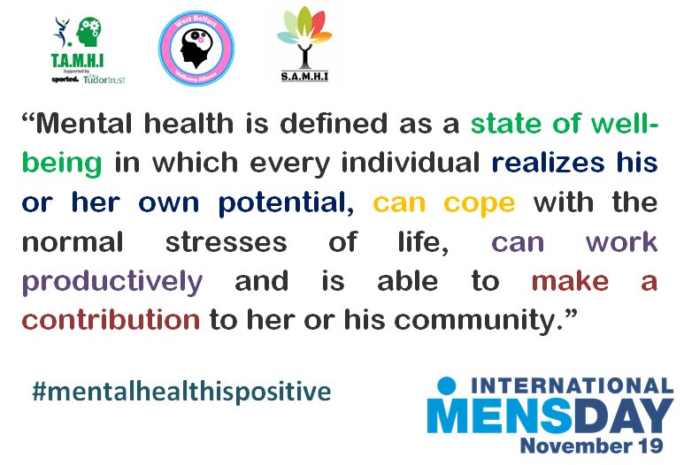 we tend to fall into a trap that mental health is negative when it is positive - please share with 5 male friends for International mens day