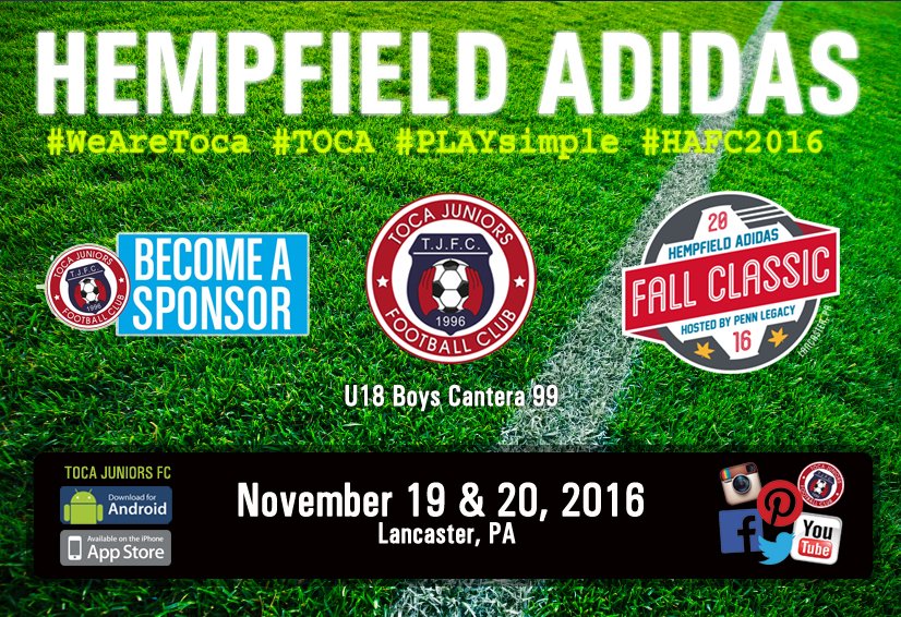 tocajuniorsfc's tweet photo. [UPCOMING TOURNAMENT] Hempfield Adidas Fall Classic | Team Accepted! Premier Div. #WeAreToca #TOCA #soccer #HAFC2016 #FallClassic2016 https://t.co/tQ5WTdX8Q0