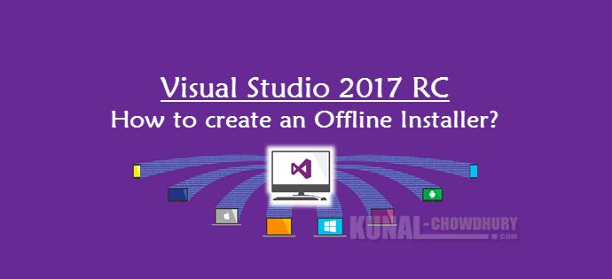 kunaldchowdhury's tweet photo. Here's how to create an offline installer of Visual Studio 2017 RC https://t.co/uMXSqPoQms
#visualstudio #visualstudio2017 #visualstudio15 https://t.co/sjo3PXE7rs