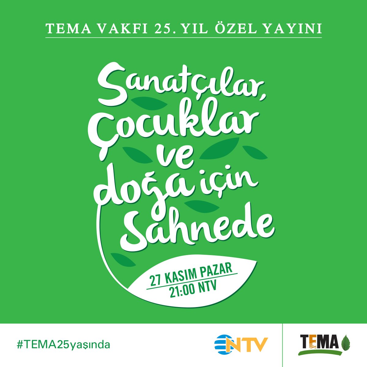 25. yılımızı ‘Umut Yeşerten Şarkılar’la kutluyoruz! 
Sanatçılar, çocuklar ve doğa için sahnede.
#TEMA25yaşında