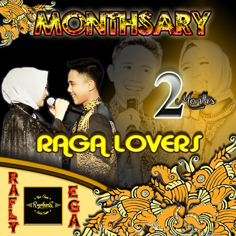 Happy monthsarry yg ke-2 buat Raga Lovers dimanapun berada. Makin kompak makin byk. Aamiin 
2BULAN RGL RAFLYEGA