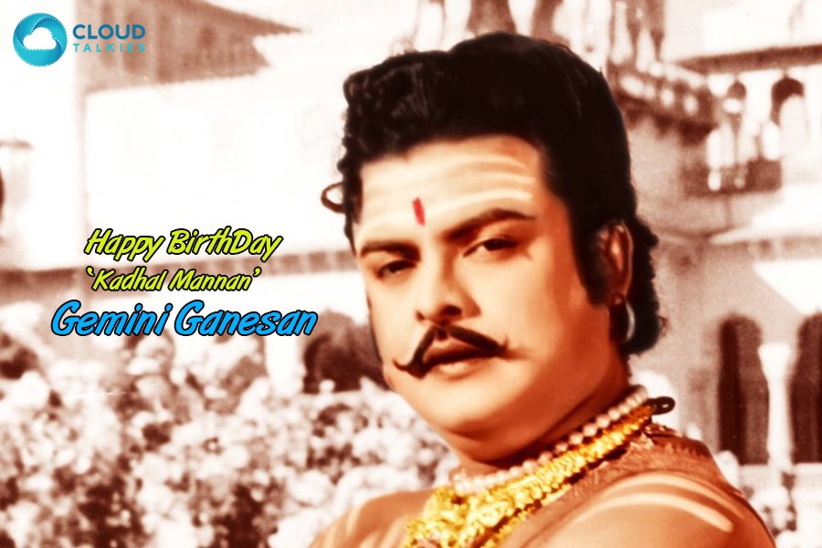 cloudtalkies's tweet photo. Remembering #Legend #KadalManan #GeminiGanesan on his 96th Birth Anniversary / #HBDGemini from Team @cloudtalkies https://t.co/JJ53mbkN4D