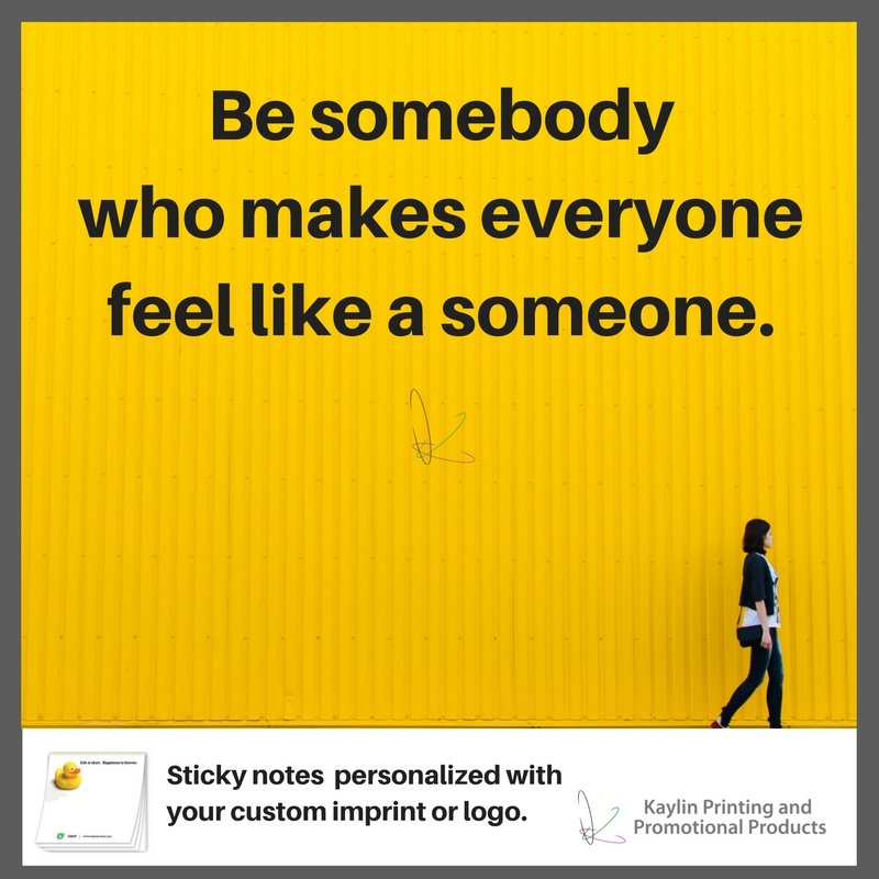 kaylin_printing's tweet photo. Be someone who makes everyone feel like someone. #inspired #inspirationalquotes #stickynotes #personalizednotes
https://t.co/ruK9LMBE4U https://t.co/G6TQr4wLuy