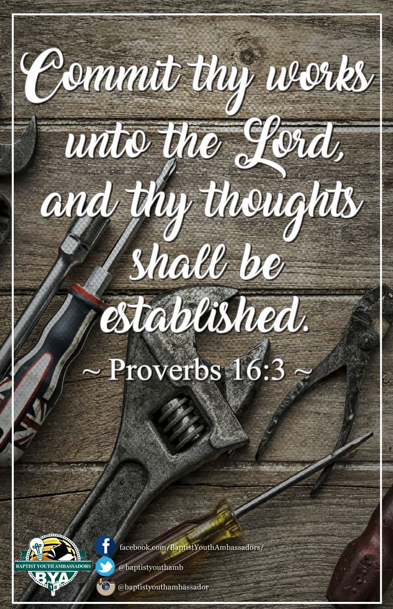 proverbs16_3 hashtag on twitter commit thy works unto the lord kjv