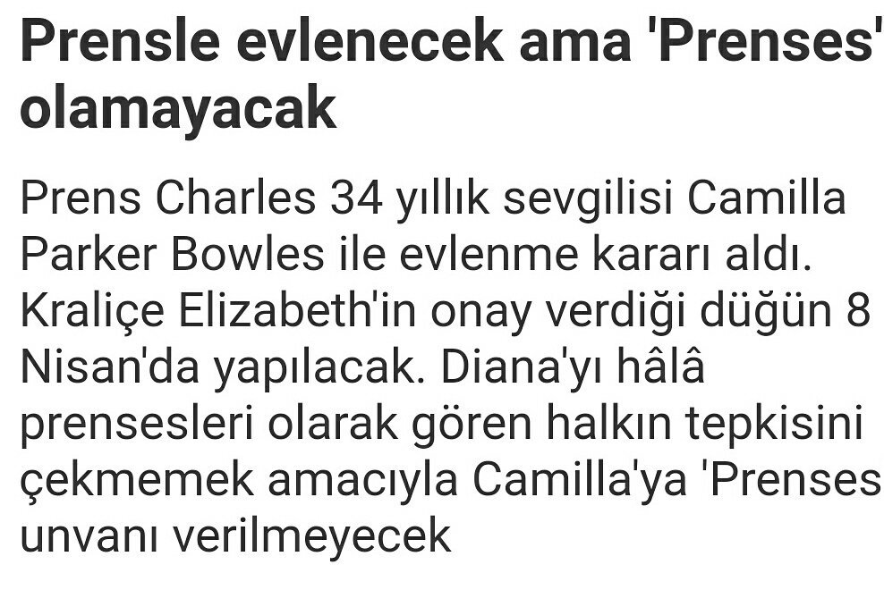 Prensle evli ama prenses olamıyor çünkü prenses lady DIANA'NIN yuvasını yıkıp boşanmasına neden olan CAMILLA'DA BİR METRESTİ