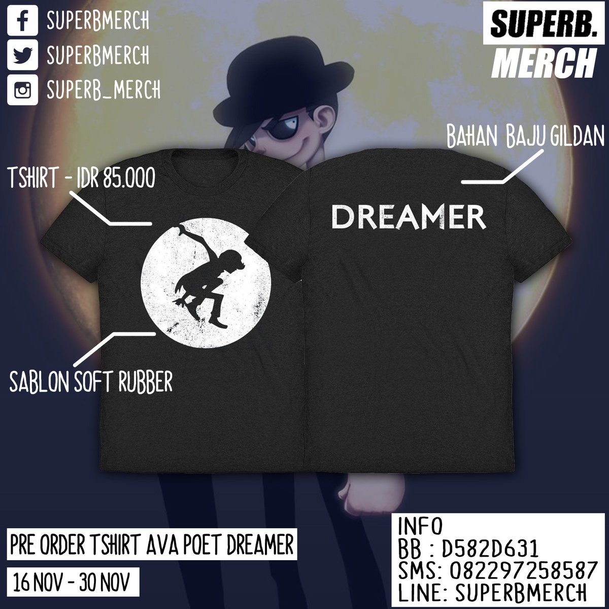 SuperbMerch's tweet image. PRE ORDER TSHIRT AVA POET DREAMER . IDR 85.000 ( diskon 10.000 untuk 5 pemesan pertama) . 16 nov - 30 nov . Contact person liat gambar.