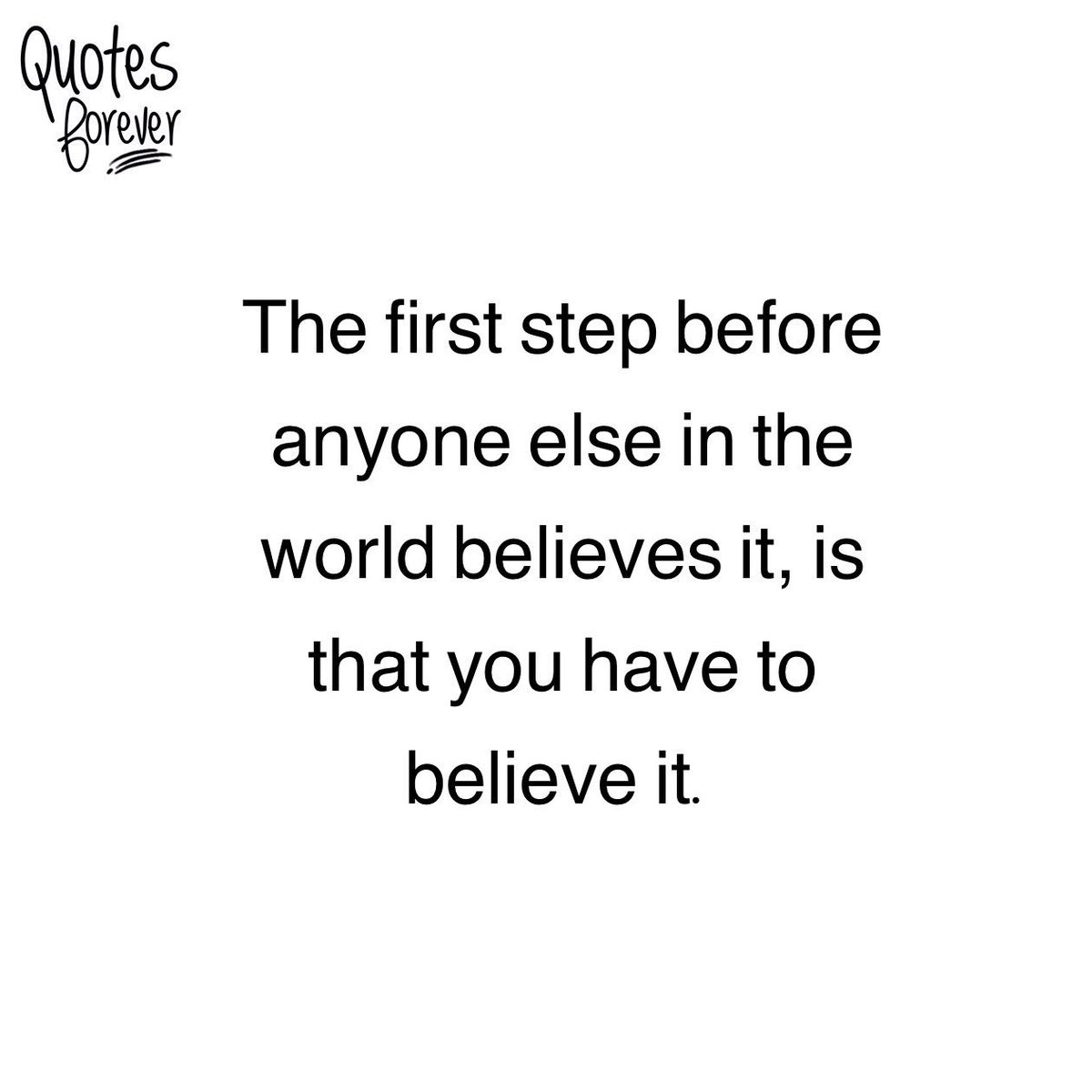 quotesforeverof's tweet photo. Believe!! @iWillSmith #willsmith #first #step #believe #yourself #yesyoucan #tryhard #trustyourself #findaway #success #dreams https://t.co/trDeq3CsqM