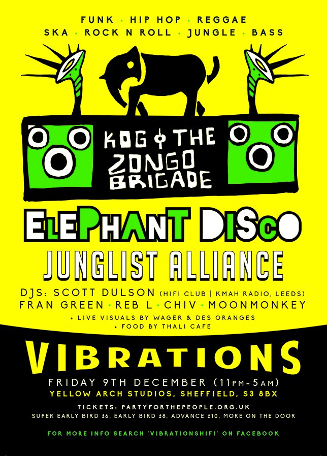 Vibrations (@vibrationshifi) on Twitter photo 3 weeks to go & excitement levels rising #Sheffield! Killer lineup: <a href="/KOGmusic1/">K.O.G</a> <a href="/ZongoBrigade/">Zongo Brigade</a> <a href="/elephantdiscos/">Elephant Disco</a> <a href="/JunglistAllianc/">JunglistAlliance</a> <a href="/ScottDulson1/">Scott Dulson</a> 3 weeks to go & excitement levels rising #Sheffield! Killer lineup: <a href="/KOGmusic1/">K.O.G</a> <a href="/ZongoBrigade/">Zongo Brigade</a> <a href="/elephantdiscos/">Elephant Disco</a> <a href="/JunglistAllianc/">JunglistAlliance</a> <a href="/ScottDulson1/">Scott Dulson</a>