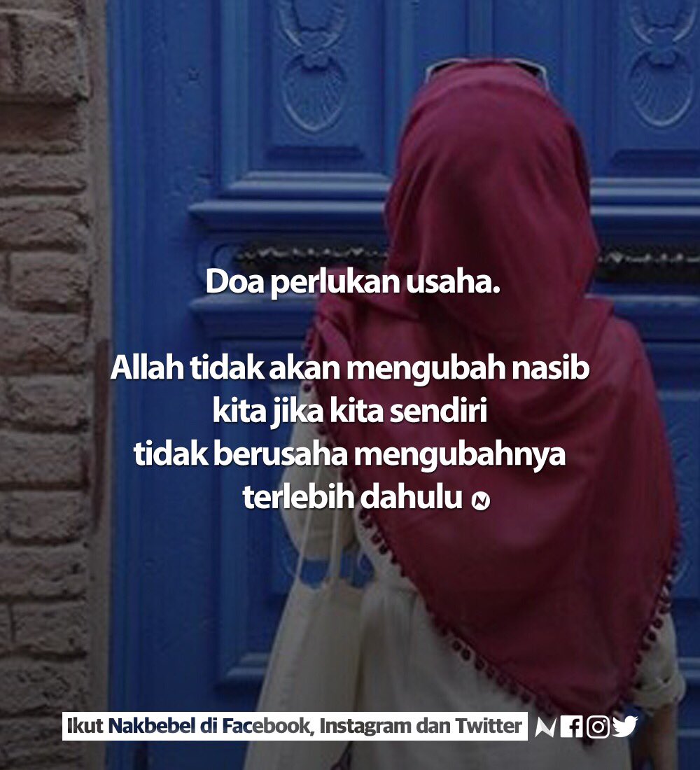Nakbebel On Twitter Tanpa Usaha Bagaimana Kau Boleh Ubah Nasib Itu Https T Co Elcfp8ieoc Twitter