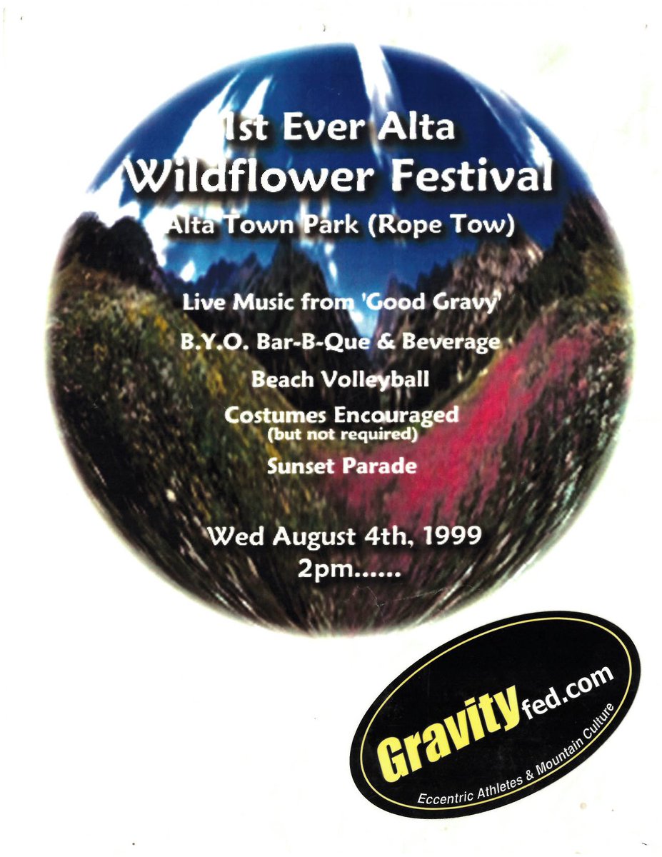 GravityFedInc's tweet photo. UT folks my know of the Wasatch Wildflower Festival. Was originally billed as "Alta Wildflower Festival" on August 4th 1999 by GravityFed! https://t.co/QQboY2XTak
