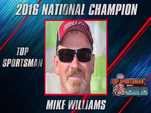 NHRA on Twitter: "Congratulations to Mike Williams, your 2016 Top