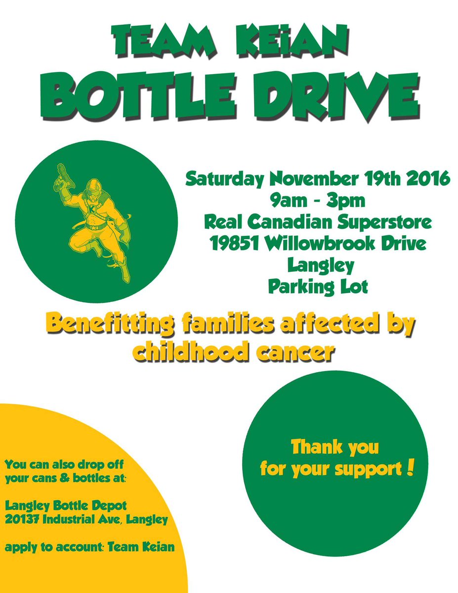 TeamKeian's tweet photo. Bottle Drive to support families affected by childhood cancer! This Saturday @ Real Canadian Superstore parking lot Langley! https://t.co/XEjIh57mNZ